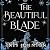 The Beautiful Blade by Ines Johnson