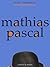 Mathias Pascal (Danish Edition)