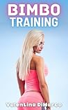 Bimbo Training: W...
