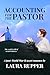 Accounting for the Pastor by Laura Rupper