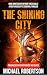 The Shining City: Book Nine...