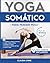 Yoga Somático Para Perder P...