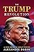 The Trump Revolution: A New Order of Great Powers