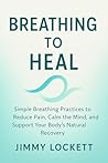 Breathing to Heal...
