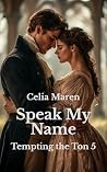 Speak My Name: A ...