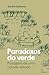 Paradoxos do verde: Paisage...