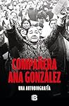 Compañera Ana Gon...