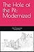 The Hole of the Pit: Modernized