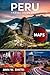 PERU TRAVEL GUIDE 2025: Unl...