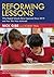 Reforming Lessons: Why Engl...