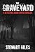 The Graveyard (A DS Jason Smith Thriller Book 34)