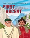 First Ascent: The Epic Yosemite Rock-Climbing Rivalry of Royal Robbins and Warren Harding