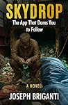 SKYDROP: The App That Dares You to Follow