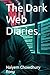 The Dark Web Diaries