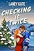 Checking It Twice: A Sweet Christmas Hockey RomCom (Blue Ridge Christmas Hockey Short Reads Book 1)