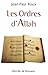 Les Ordres d'Allah: Sur l'h...