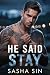 He Said Stay