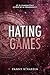 Hating Games : (Édition française) (French Edition)
