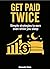 Get paid twice: Simple stra...