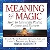 Meaning and Magic...