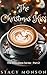 The Christmas Kiss by Stacy Monson The Christmas Kiss by Stacy Monson