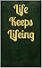 Life Keeps Lifeing