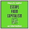 Escape from Capitalism: An Intervention