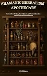 Shamanic Herbalis...