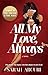 All My Love, Always: A sweeping dual-timeline romantic saga about soulmates, secrets, and second chances.