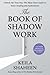 The Book of Shadow Work