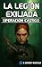 La Legión Exiliada IV: Oper...