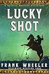 Lucky Shot : A Cl...