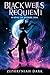 Blackwells Requiem: Reaping...