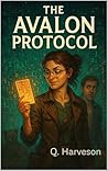 The Avalon Protocol (Snake in the Willows)