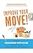 Improve Your Move: How to D...
