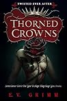 Thorned Crowns: (...