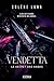 Le Secret des Anges - Tome 2 Vendetta (French Edition)