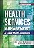 Health Services Management:...