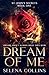 Dream of Me by Selena Collins