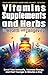 Vitamins, Supplements, and ...