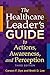The Healthcare Leader's Gui...