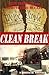 CLEAN BREAK by M. Rutledge McCall