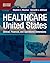 Healthcare in the United States by Stephen L. Walston