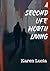 A Second Life Worth Living by Karen H. Lucia