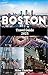 BOSTON TRAVEL GUIDE 2025: E...
