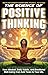 The Science of Positive Thi...
