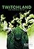 Twitchland by Tim Mulligan