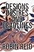 Designs, Desires, and Deadl...