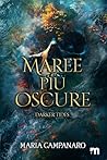 Maree più oscure (Italian Edition) Maree più oscure (Italian Edition)