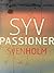 Syv passioner (Danish Edition)